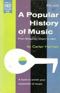 Carter Harman's book "A Popular History of Music" First Edition Cover (1956)